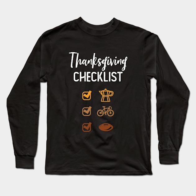 Thanksgiving checklist (cycling version) Long Sleeve T-Shirt by p3p3ncil